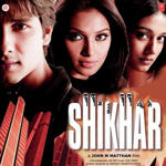 Shikhar (2005) Mp3 Songs